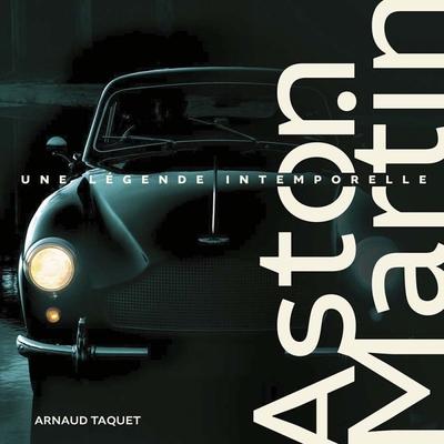 Aston Martin : Légende intemporelle