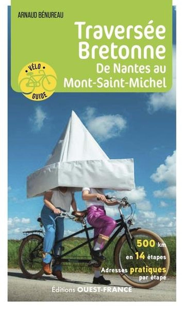 Traversée bretonne : De Nantes au Mont Saint-Michel