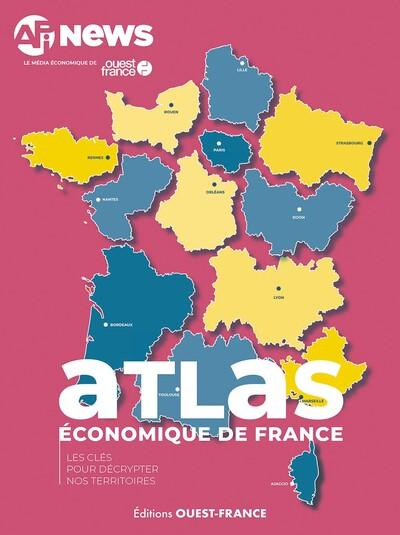 Atlas économique de France : Les clés pour décrypter nos territoires