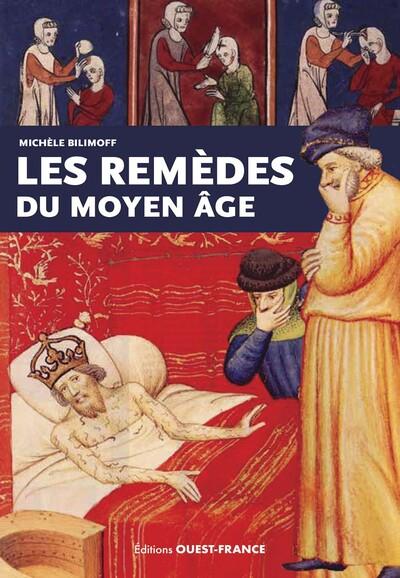 Les remèdes du Moyen Âge