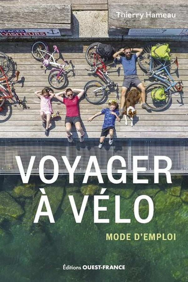 Voyager à vélo : Mode d'emploi