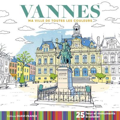 Ma ville de toutes les couleurs : Vannes