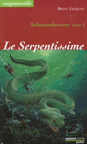 Rougemuraille - Salamandastron Tome 3 : Le serpentissime