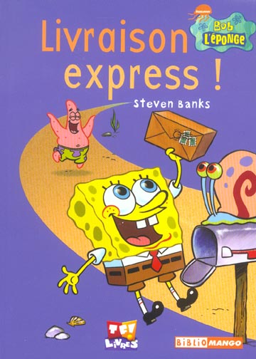 Bob l'éponge ; livraison express