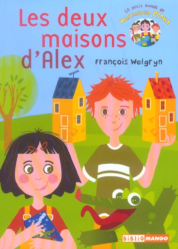Le petit monde de mademoiselle Prout Tome 2 ; les deux maisons d'Alex