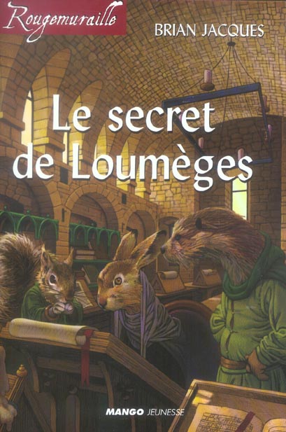 Rougemuraille : le secret de Loumèges