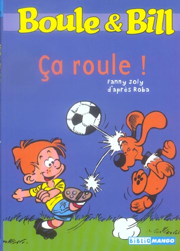 Boule & Bill : ça roule !