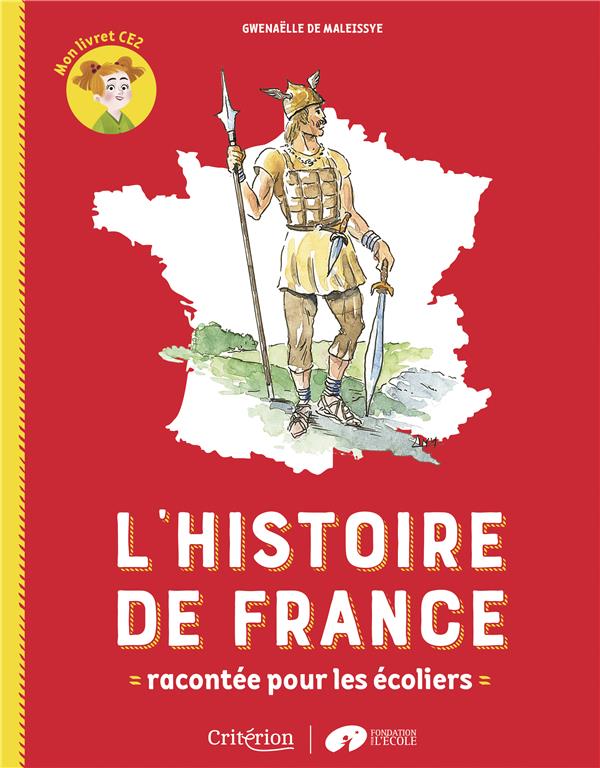 L'histoire de France racontée pour les écoliers ; mon livret CE2