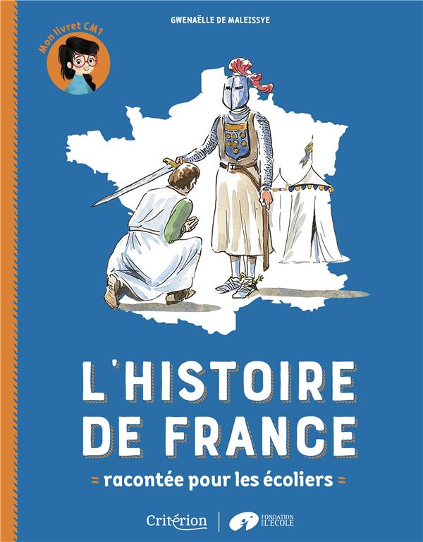 L'histoire de France racontée pour les écoliers ; mon livret CM1