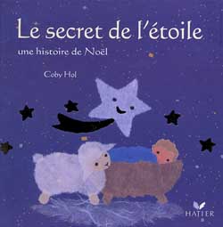 Le secret de l'etoile, une histoire de noel