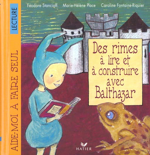 Des rimes à lire et à construire avec Balthazar