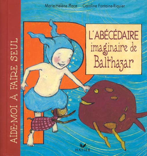 L'abécédaire imaginaire de Balthazar