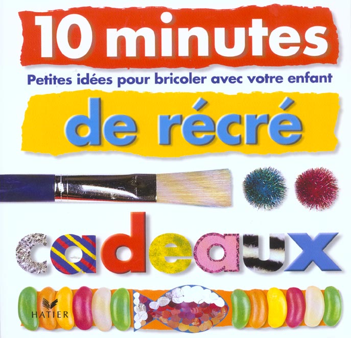 Cadeaux ; petites idees pour bricoler avec votre enfant