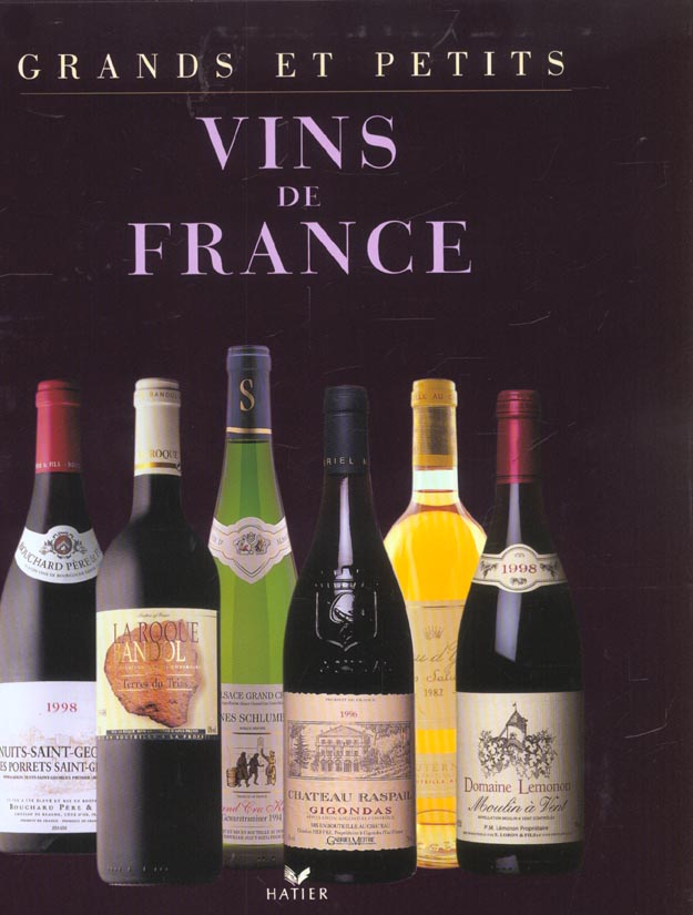 Grands et petits vins de france ; edition 2002