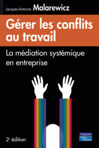 Gérer les conflits au travail (2è édition)