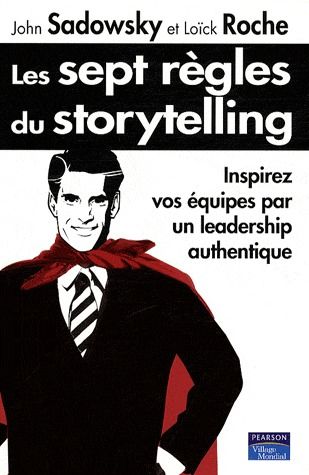 Les sept règles du storytelling