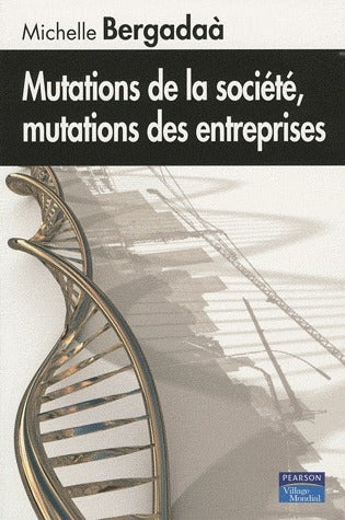 Mutations de société, mutations d'entreprises