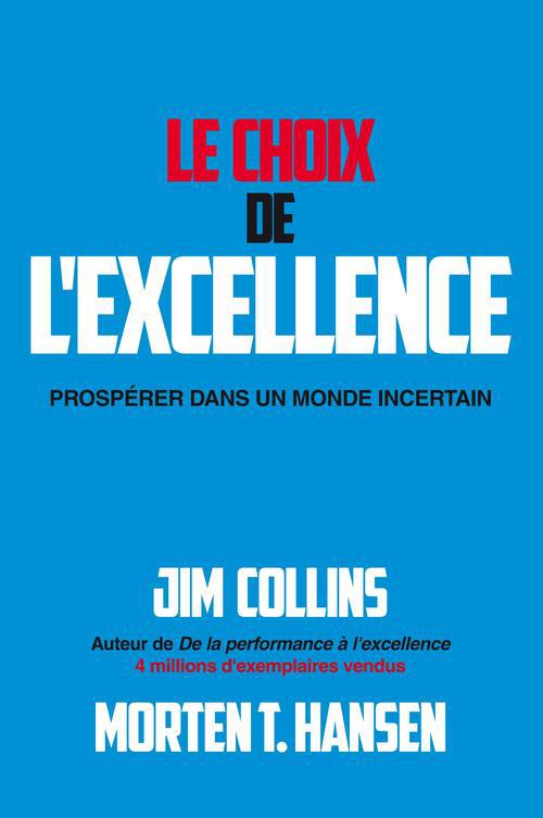 Le choix de l'excellence ; prospérer dans un monde incertain - flash vidéo