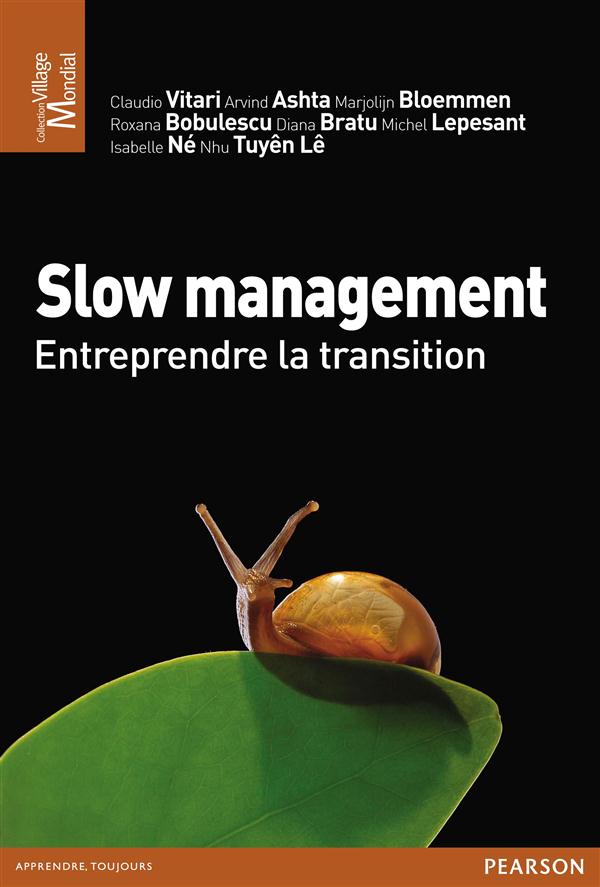 Slow management ; entreprendre la transition