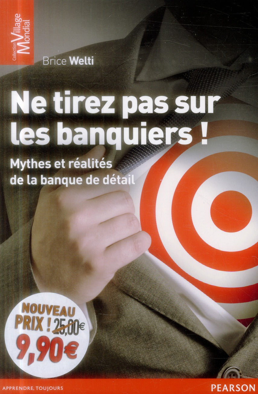 Ne tirez pas sur les banquiers ; mythes et réalités de la banque en détail - flash vidéo
