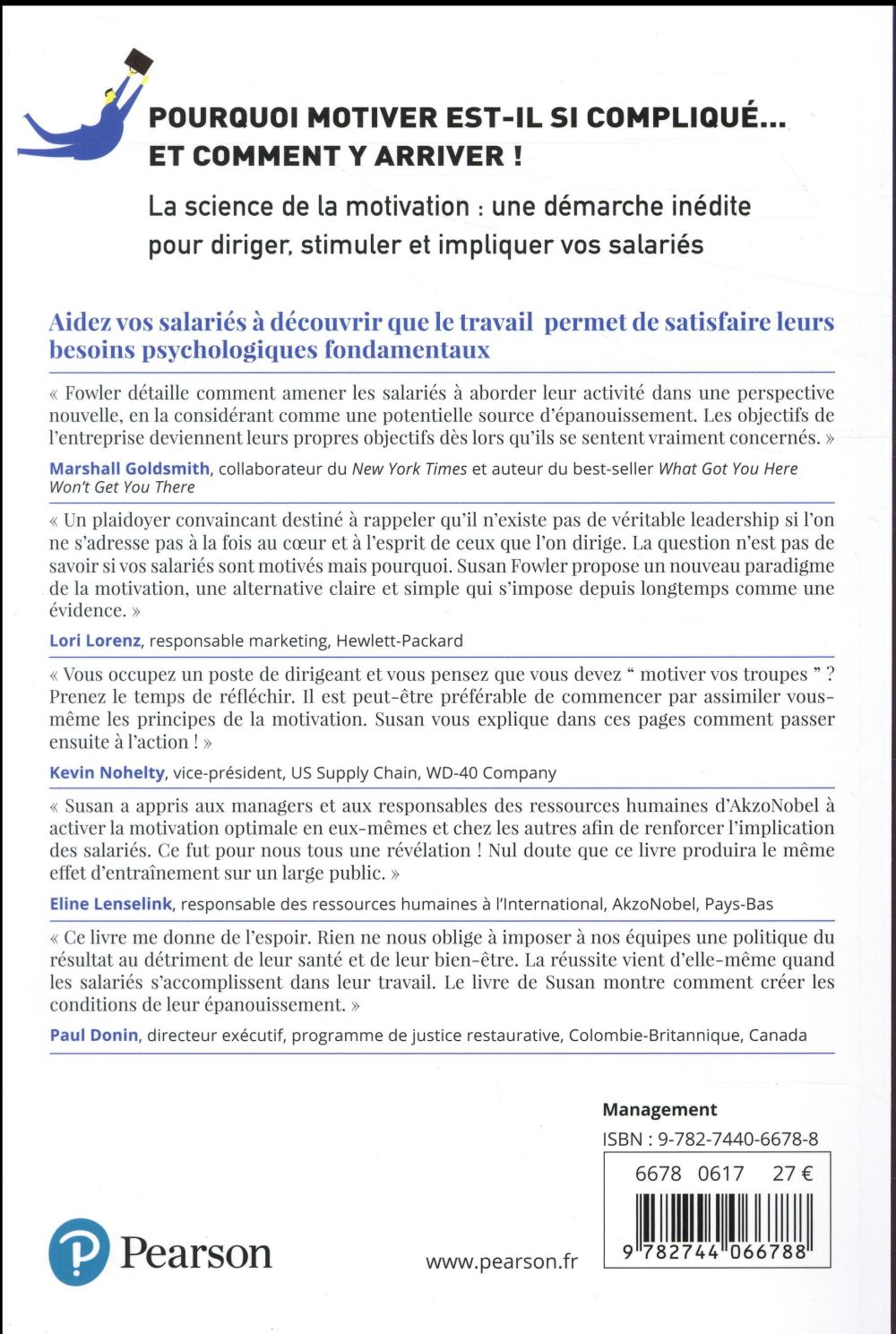 Pourquoi motiver est-il si complique - et comment y arriver !