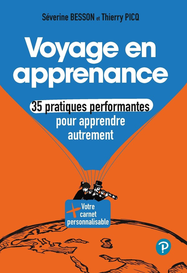 Voyage en apprenance : 35 pratiques performantes pour apprendre autrement
