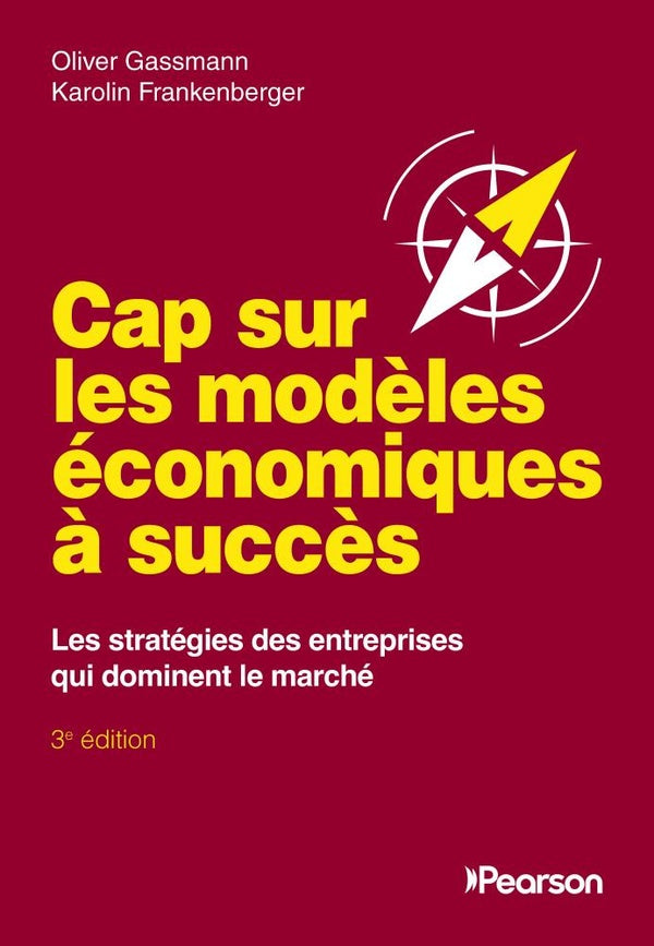 Cap sur les modèles économiques à succès : Les stratégies des entreprises qui dominent le marché (3e édition)