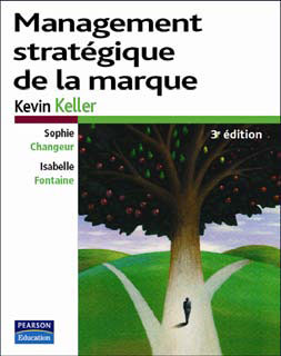 Management stratégique de la marque (3e édition)