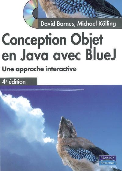 Conception objet en Java avec bluej ; une approche interactive (4e édition)