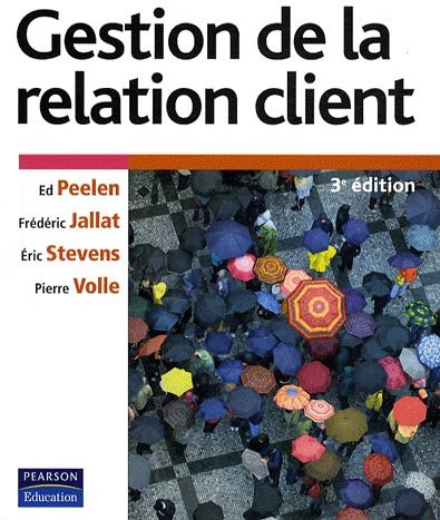 Gestion de la relation client (3e édition)