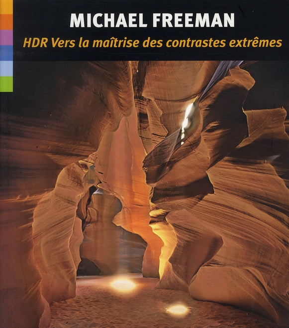 HDR ; vers la maîtrise des contrastes extrêmes