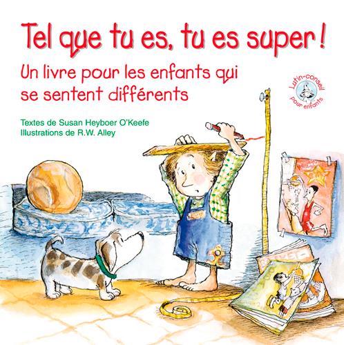 Tel que tu es, tu es super ! un livre pour les enfants qui se sentent différents - flash vidéo