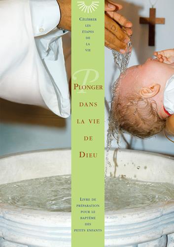 Plonger dans la vie de Dieu ; livre de préparation pour le baptême des petits enfants - flash vidéo