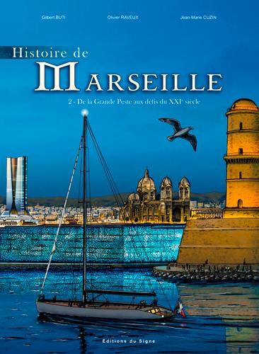 Histoire de Marseille Tome 2 ; de la grande peste aux défis du XXIe siècle - flash vidéo