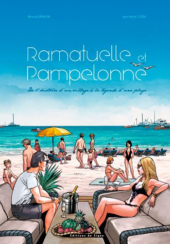 Ramatuelle et Pampelonne ; de l'histoire d'un village à la légende d'une plage - flash vidéo