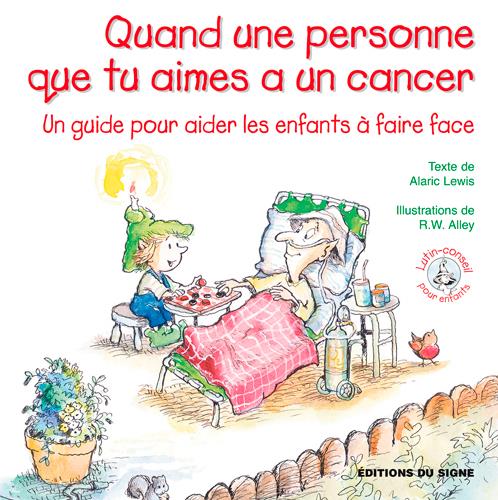 Quand une personne que tu aimes a un cancer ; un guide pour aider les enfants à faire face - flash vidéo
