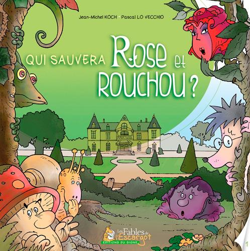 Qui sauvera Rose et Rouchou ? - flash vidéo
