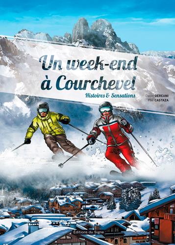 Un week-end à Courchevel ; histoires et sensations - flash vidéo