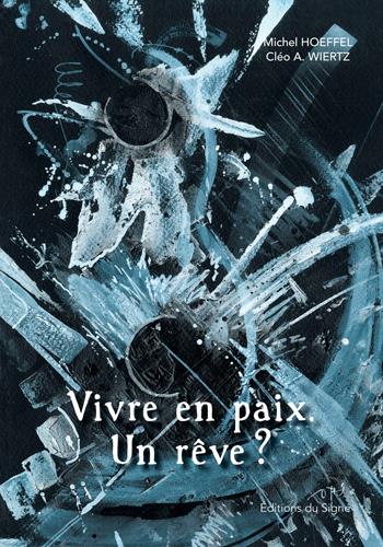 Vivre en paix ; un rêve ? - flash vidéo