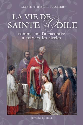 La vie de Sainte-Odile ; comme on l'a racontée à travers les siècles - flash vidéo