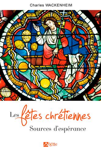 Les fêtes chrétiennes ; sources d'espérances - flash vidéo