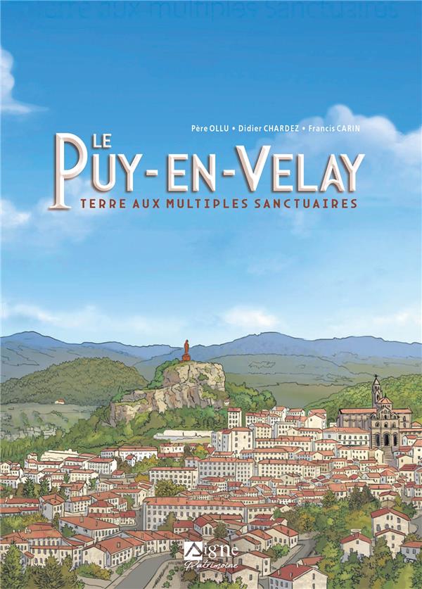 Le Puy-en-Velay : terre aux multiples sanctuaires - flash vidéo