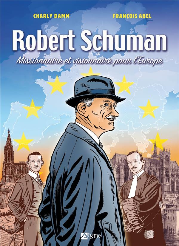 Robert Schuman : missionnaire et visionnaire pour l'Europe - flash vidéo
