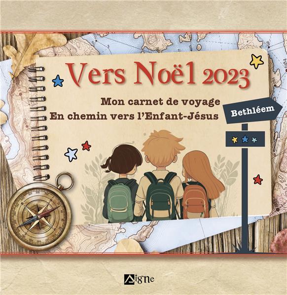 Vers Noël : mon carnet de voyage : en chemin vers l'Enfant-Jésus à Bethléem (édition 2023) - flash vidéo