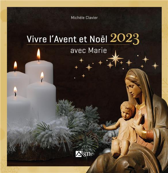 Vivre l'Avent et Noël avec Marie (édition 2023)