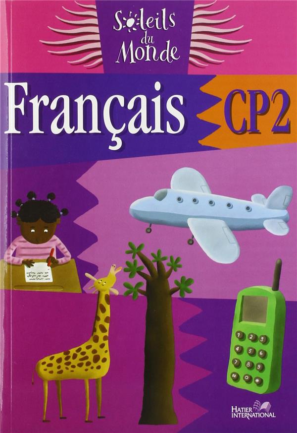 Soleils du monde ; français ; CP2 ; livre de l'élève