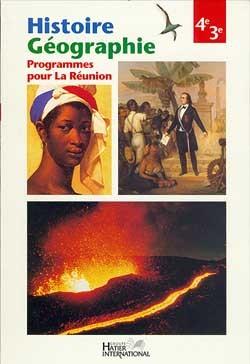 Histoire/géographie ; 4ème, 3ème ; La Réunion ; livre de l'élève