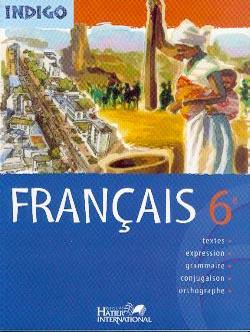 Indigo ; français ; 6e ; manuel de l'élève