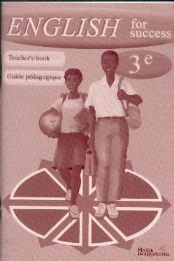 Enghlish for success ; guide pédagogique ; 3e