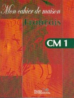 Mon cahier de maison  - francais cm1